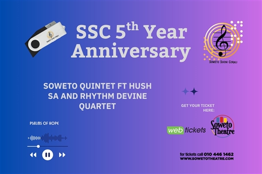 SOWETO SUONI CORALI 5TH ANNIVERSARY CONCERT